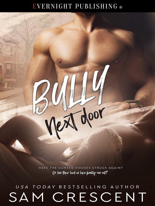 Title details for Bully Next Door by Sam Crescent - Available